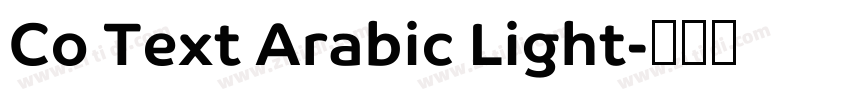 Co Text Arabic Light字体转换 Co Text Arabic Light字体转换